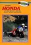 Honda Atc250R, Singles 1981-1984: Service, Repair, Performance/M342 (Clymer All-Terrain Vehicles)