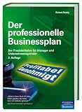 der,professionelle,businessplan.,der,praxisleitfaden,fuer,manager,und,unternehmensgruender
