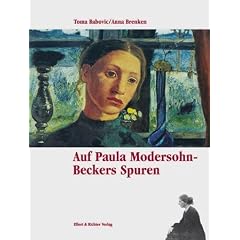 Auf Paula Modersohn-Beckers Spuren. Eine Bildreise