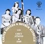 Carter Sisters & Mother Maybelle with Chet Atkins: 1949