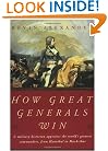 How Great Generals Win