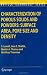 Characterization of Porous Solids and Powders: Surface Area, Pore Size and Density (Particle Technology Series)