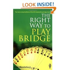 The Right Way to Play Bridge