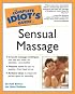 The Complete Idiot's Guide to Sensual Massage (The Complete Idiot's Guide)