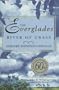 Everglades River of Grass 60th Anniversary Edition