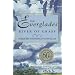 Everglades River of Grass 60th Anniversary Edition