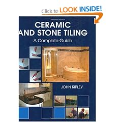 Ceramic and Stone Tiling: A Complete Guide