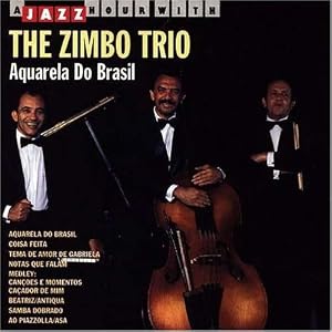 Aquarela Do Brasil by Zimbo Trio (Audio CD - 2009) - Import