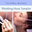 The ONeill Brothers Wedding Music Sampler