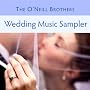 The O'Neill Brothers: Wedding Music Sampler