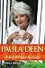 Paula Deen: It Ain't All About the Cookin'