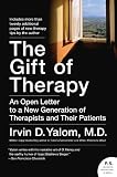 The Gift of Therapy: An Open Letter to a New Generation of Therapists and Their Patients (P.S.)