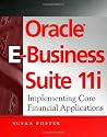 Oracle E-Business Suite 11i: Implementing Core Financial Applications