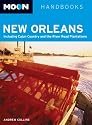 Moon New Orleans: Including Cajun Country and the River Road Plantations (Moon Handbooks)