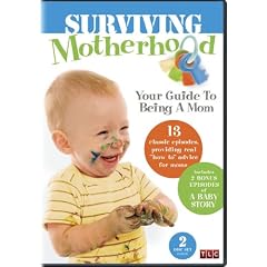 Surviving Motherhood: Your Guide to Being a Mom