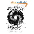 American Psycho. 40th Birthday Edition (Picador 10th Anniversary Editn)