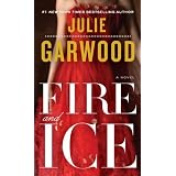 Fire and Ice: A Novel
