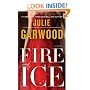 Fire and Ice: A Novel