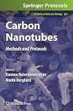 Carbon Nanotubes: Methods and Protocols (Methods in Molecular Biology)