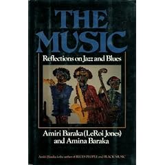 The Music: Reflections on Jazz and Blues