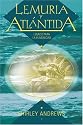 Lemuria y Atl&Atilde;&iexcl;ntida: Legado para la humanidad (Spanish Edition)