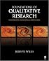Foundations of Qualitative Research: Interpretive and Critical Approaches