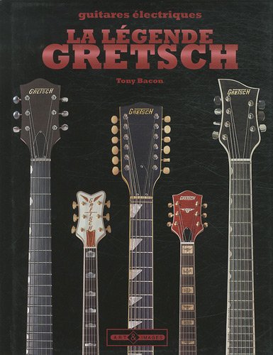 La légende Gretsch