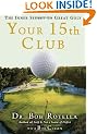 Your 15th Club: The Inner Secret to Great Golf