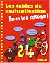 Les tables de multiplication : Enfin les retenir !
