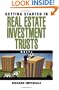 Getting Started in Real Estate Investment Trusts