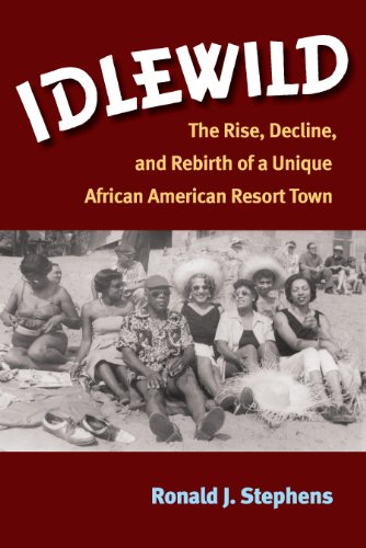 Idlewild: The Rise, Decline, and Rebirth of a Unique African American Resort Town