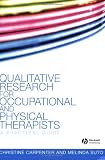 Qualitative Research for Occupational and Physical Therapists: A Practical Guide