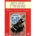John W. Schaum Piano Course: A-The Red Book : Leading to Mastery of the Instrument book cover