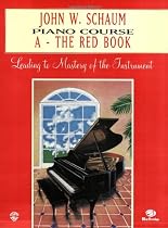 John W. Schaum Piano Course: A -- The Red Book