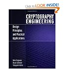 Cryptography Engineering: Design Principles and Practical Applications by Niels Ferguson, Bruce Schneier, and Tadayoshi Kohno