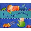 I Used to Be the Baby (Illustrated) (Hardcover)