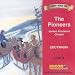 The Pioneers (Bring the Classics to Life)