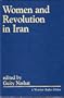 Women and Revolution in Iran (Westview replica edition)
