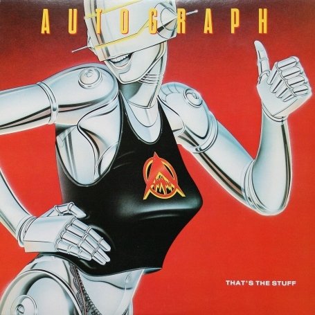 Autograph - Thats The Stuff