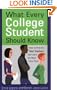 What Every College Student Should Know: How to Find the Best Teachers and Learn the Most from Them