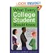 What Every College Student Should Know: How to Find the Best Teachers and Learn the Most from Them