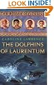 The Dolphins of Laurentum: Roman Mysteries 5 (THE ROMAN MYSTERIES)