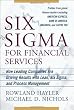Six Sigma for Financial Services: How Leading Companies Are Driving Results Using Lean, Six Sigma, and Process Management
