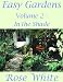 Easy Gardens Volume 2 - In the Shade