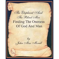 【クリックで詳細表示】The Elephant and the Blind Men， Finding the Oneness of God and Man [ペーパーバック]