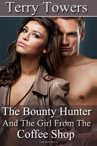the bounty hunter and the girl from the coffee shop