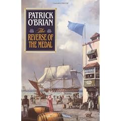 The Reverse of the Medal (Book 11)  (Aubrey/Maturin Series)