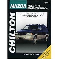Mazda Trucks, B2300, B2500, B3000, B4000, Navajo and MPV (1994-98) (Chilton total car care)