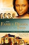 ...And Family Drama Just Wont Stop