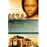 ...And Family Drama Just Won't Stop